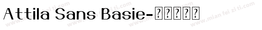 Attila Sans Basie字体转换